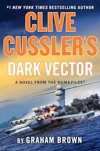 Clive Cussler's Dark Vector (The NUMA Files, Band 19) von G.P. Putnam's Sons
