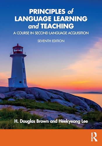 Principles of Language Learning and Teaching: A Course in Second Language Acquisition von Routledge