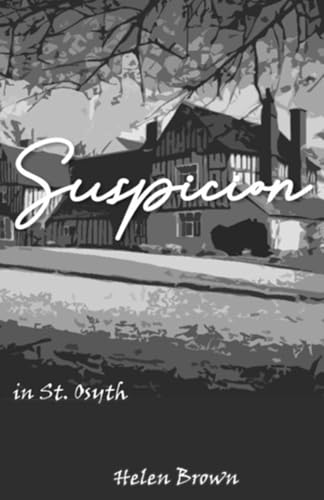 Suspicion: in St. Osyth von Independently published