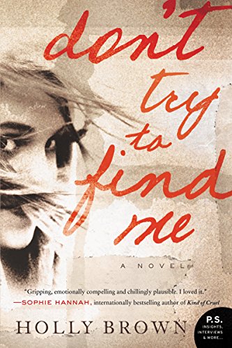 DONT TRY TO FIND ME: A Novel von William Morrow