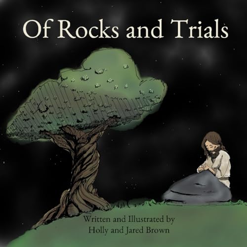 Of Rocks and Trials von Independently published