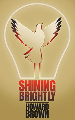 Shining Brightly: A memoir of resilience and hope by a two-time cancer survivor, Silicon Valley entrepreneur and interfaith peacemaker Shining Brightly: A memoir of resilience and hope by a two-time cancer survivor, Silicon Valley entrepreneur and interfaith peacemaker von Katio Kadio
