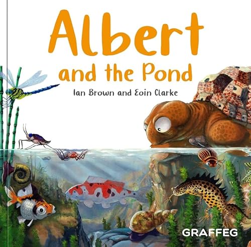 Albert and the Pond (Albert the Tortoise, Band 5)