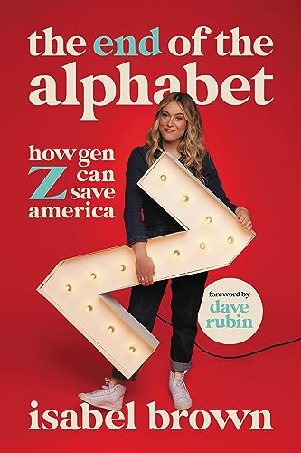 The End of the Alphabet: How Gen Z Can Save America von Center Street