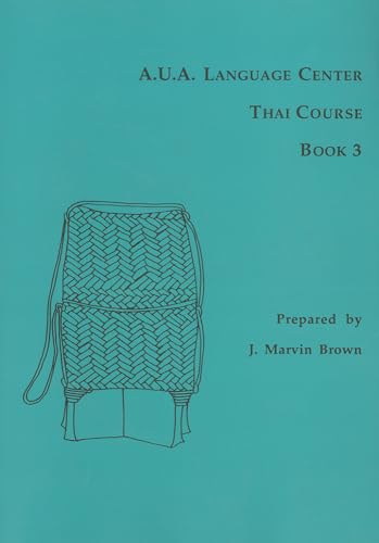 A.U.A. Language Center Thai Course: Book 3