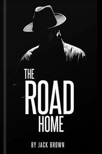 The Road Home von Independently published