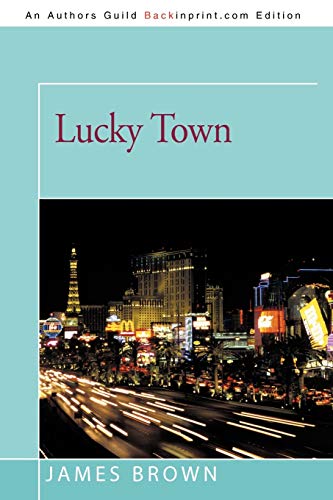 Lucky Town Lucky Town von iUniverse
