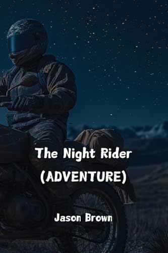 The Night Rider (ADVENTURE) von Jason Brown