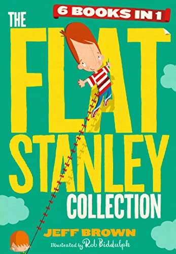 The Flat Stanley Collection: The classic illustrated story collection for kids ages 5 – 7 The Flat Stanley Collection: The classic illustrated story collection for kids ages 5 – 7