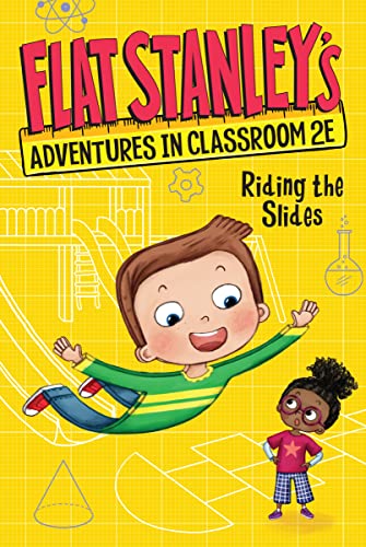 Flat Stanley's Adventures in Classroom 2E #2: Riding the Slides Flat Stanley's Adventures in Classroom 2E #2: Riding the Slides von HarperCollins