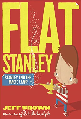 Stanley and the Magic Lamp (Flat Stanley)