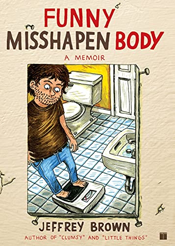 Funny Misshapen Body: A Memoir von Gallery Books
