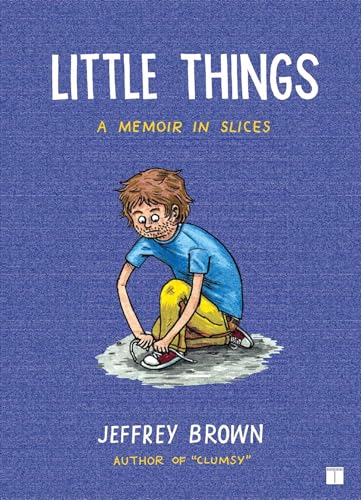 Little Things: A Memoir in Slices