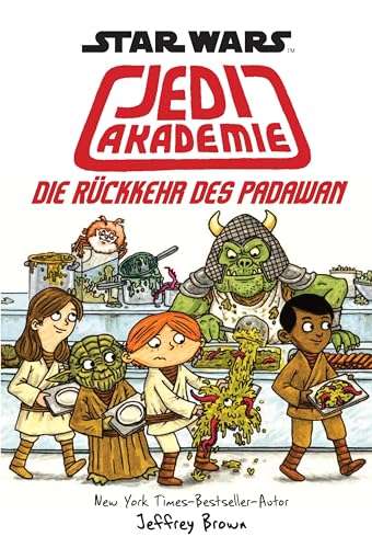 Star Wars: Jedi Akademie: Bd. 2: Die Rückkehr des Padawan von Panini Verlags GmbH