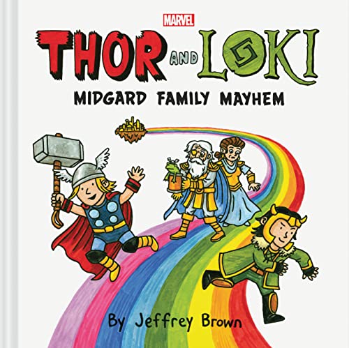 Thor and Loki: Midgard Family Mayhem von Chronicle Books