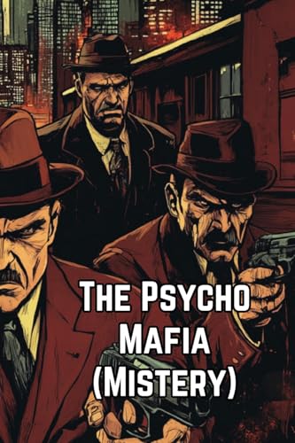 The Psycho Mafia (Mistery) von Jennifer Brown