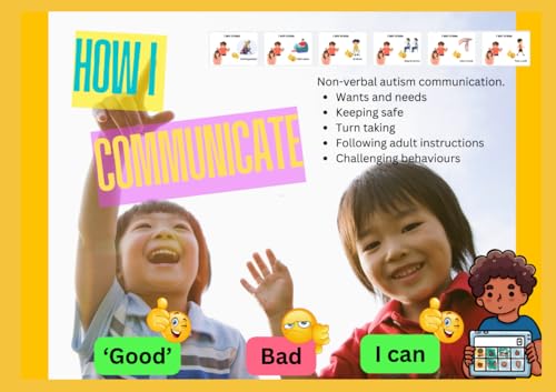 How I Communicate: Non-verbal autism communication: Wants and needs, Keeping safe, Turn taking, Following adult instructions, Challenging behaviours . von Independently published