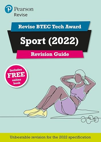 Pearson REVISE BTEC Tech Award Sport 2022 Revision Guide inc online edition - 2023 and 2024 exams and assessments: for home learning, 2022 and 2023 ... and exams (Revise BTEC Tech Award in Sport)