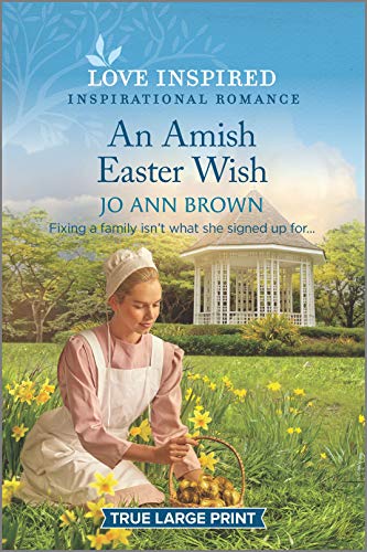 An Amish Easter Wish (Green Mountain Blessings, 2, Band 2)