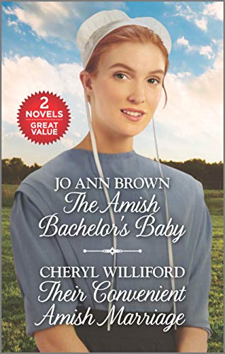 The Amish Bachelor's Baby and Their Convenient Amish Marriage: A 2-in-1 Collection von Harlequin