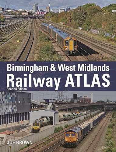 Birmingham and West Midlands Railway Atlas: 2nd Edition von Crecy Publishing