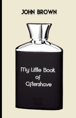 The Little Book Of Aftershave The Little Book Of Aftershave