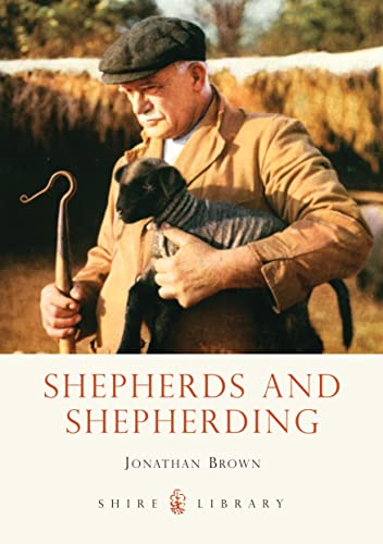 Shepherds and Shepherding (Shire Library) von Shire Publications