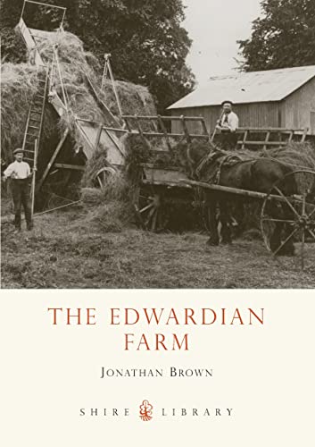 The Edwardian Farm (Shire Library)