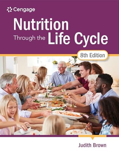 Nutrition Through the Life Cycle (Mindtap Course List)