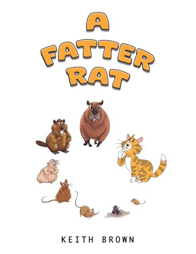 A Fatter Rat von Austin Macauley Publishers