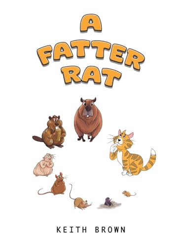 A Fatter Rat von Austin Macauley Publishers