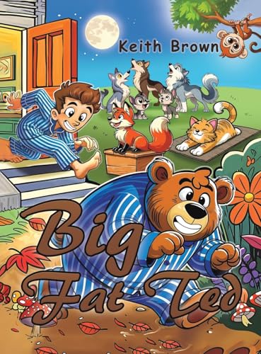 Big Fat Ted von Austin Macauley