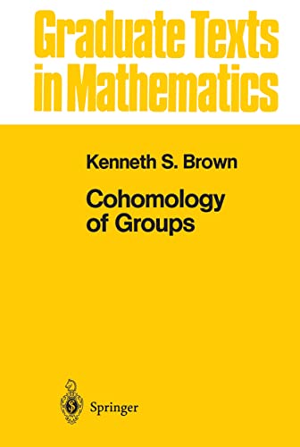 Cohomology of Groups (Graduate Texts in Mathematics, 87, Band 87)