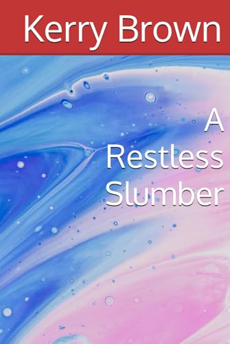 A Restless Slumber (The Web of Worlds, Band 3) von Independently published