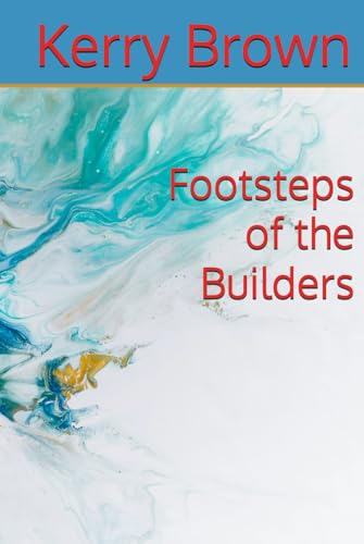 Footsteps of the Builders (The Web of Worlds, Band 2) von Independently published