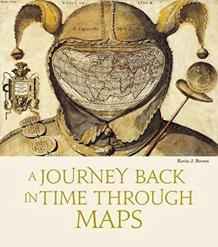 Journey Back in Time Through Maps (New Edition) (Through the Ages)