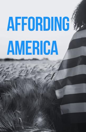 Affording America Affording America von Independently published