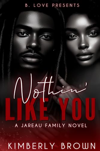 Nothin' Like You: A Jareau Family Novel von Independently published
