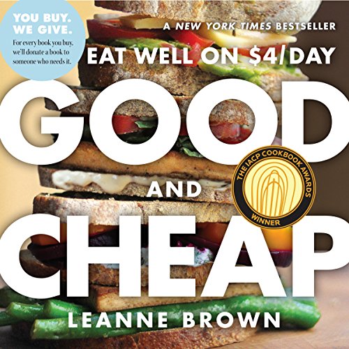 Good and Cheap: Eat Well on $4/Day von Workman Publishing