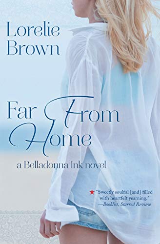 Far From Home (Belladonna Ink, Band 1) von Riptide Publishing