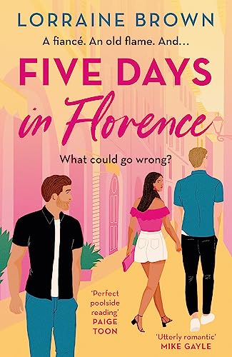 Five Days in Florence: The deliciously romantic holiday romance you don't want to miss! von Orion