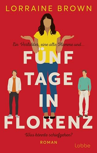 Fünf Tage in Florenz: Roman. Das perfekte Sommerbuch für den Italienurlaub