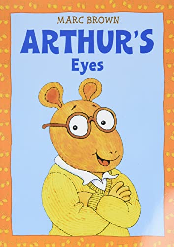 Arthur's Eyes: An Arthur Adventure (Arthur Adventures)