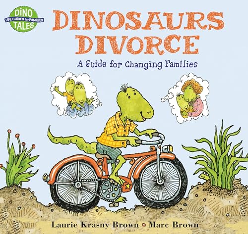 Dinosaurs Divorce: Bilderbuch (Dino Tales: Life Guides for Families)