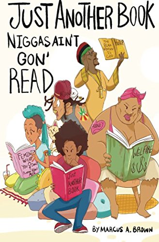 Just Another Book Niggas Ain't Gon' Read