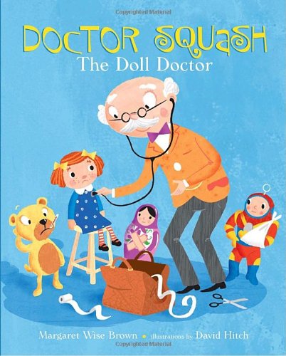 Doctor Squash The Doll Doctor Doctor Squash The Doll Doctor