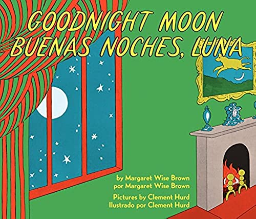 Goodnight Moon/Buenas noches, Luna: Bilingual English-Spanish Goodnight Moon/Buenas noches, Luna: Bilingual English-Spanish