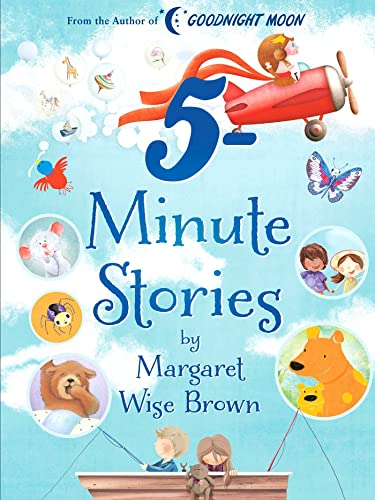 Margaret Wise Brown 5-Minute Stories