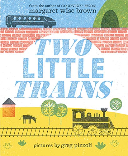 Two Little Trains Two Little Trains von HarperCollins