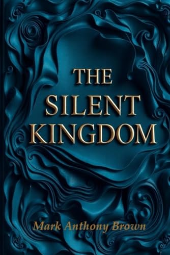 The Silent Kingdom (The Moonlit Bookstore Collection, Band 2) von Independently published